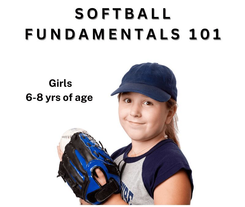 Softball Fundamentals 101